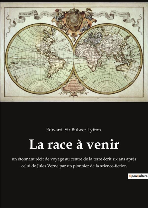 Emprunter La race à venir. un étonnant récit de voyage au centre de la terre écrit six ans après celui de Jule livre