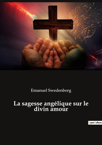 Emprunter La sagesse angélique sur le divin amour livre
