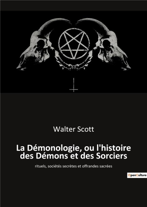 Emprunter La démonologie, ou l'histoire des démons et des sorciers. Rituels, sociétés secrètes et offrandes sa livre