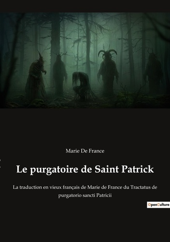 Emprunter Le purgatoire de Saint Patrick. La traduction en vieux français de Marie de France du Tractatus de p livre