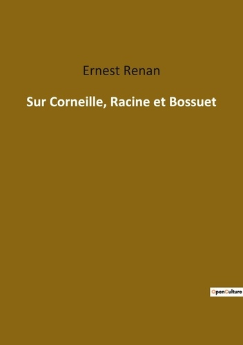 Emprunter Sur corneille racine et bossuet livre