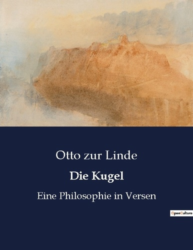 Emprunter DIE KUGEL - EINE PHILOSOPHISCHE ERKUNDUNG DER EINHEIT UND DUALITAT IN VERSFORM livre