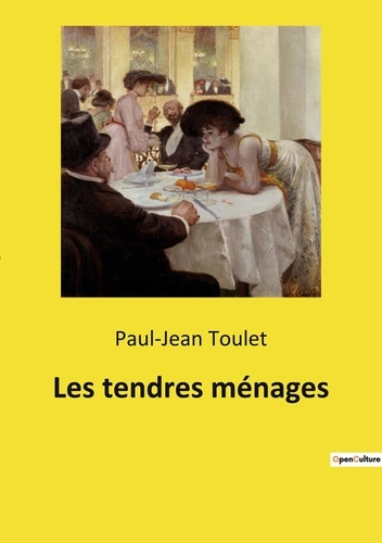 Emprunter Les tendres ménages livre