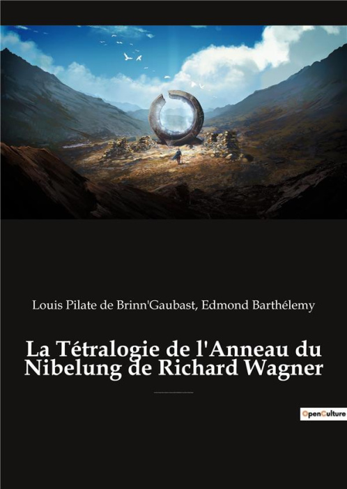 Emprunter La Tétralogie de l'Anneau du Nibelung de Richard Wagner. une édition critique éditée commentée et an livre