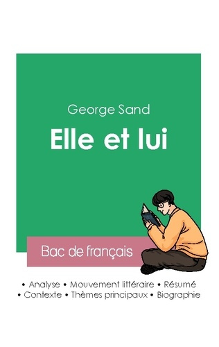 Emprunter Réussir son Bac de français 2023 : Analyse du roman Elle et lui de George Sand livre