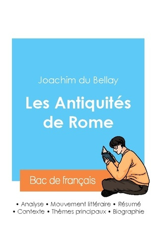 Emprunter Réussir son Bac de français 2024 : Analyse des Antiquités de Rome de Joachim du Bellay livre