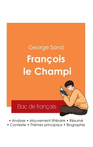 Emprunter Réussir son Bac de français 2025 : Analyse du roman François le Champi de George Sand livre