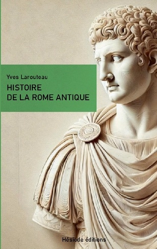 Emprunter Histoire de la Rome antique livre