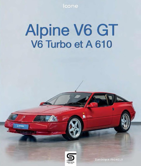 Emprunter Alpine GTA & A610. Talents à découvrir livre