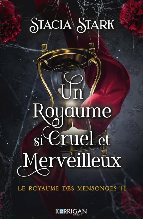 Emprunter Le royaume des mensonges Tome 1 : Un royaume si cruel et merveilleux livre