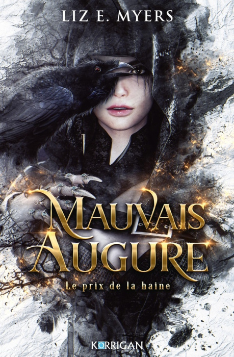 Emprunter Mauvais augure Tome 1 : Le prix de la haine livre