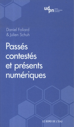 Emprunter Passés contestés et présents numériques livre