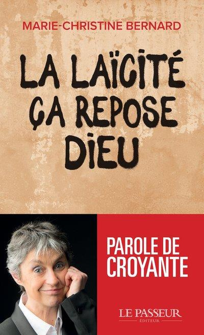 Emprunter La laïcité, ça repose Dieu. Edition revue et augmentée livre