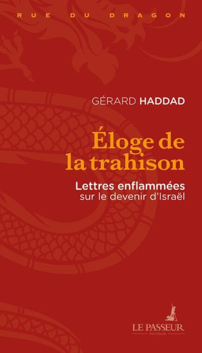 Emprunter Eloge de la trahison. Lettres enflammées sur le devenir d'Israël livre