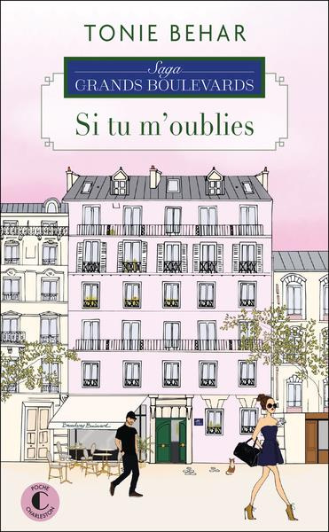 Emprunter Saga Grands Boulevards/02/Si tu m'oublies livre