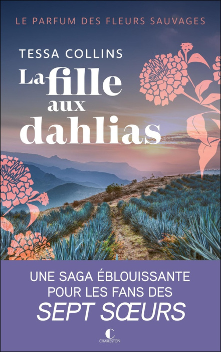 Emprunter Le parfum des fleurs sauvages/01/La fille aux dahlias livre