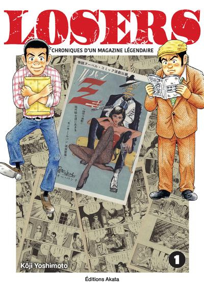 Emprunter Losers Tome 1 : Chroniques d'un magazine légendaire livre