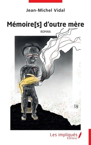 Emprunter Mémoire[s d'outre mère livre