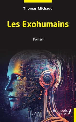 Emprunter Les Exohumains. Romain livre