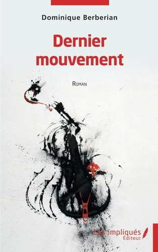 Emprunter Dernier mouvement. Roman livre