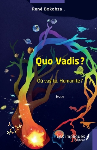 Emprunter Quo Vadis ?. Où vas-tu, Humanité ? livre