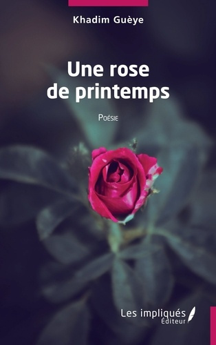 Emprunter Une rose de printemps livre
