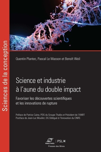 Emprunter Science et industrie à l'aune du double impact. Favoriser les découvertes scientifiques et les innov livre