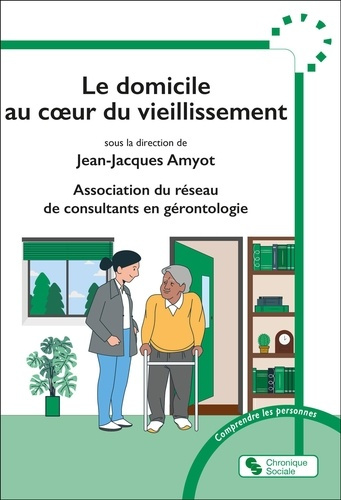 Emprunter Le domicile au coeur du vieillissement livre
