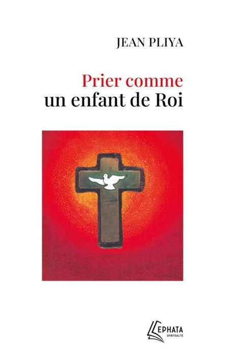 Emprunter Prier comme un enfant de Roi livre