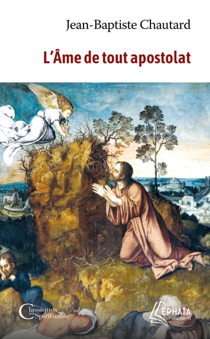 Emprunter L'âme de tout apostolat livre