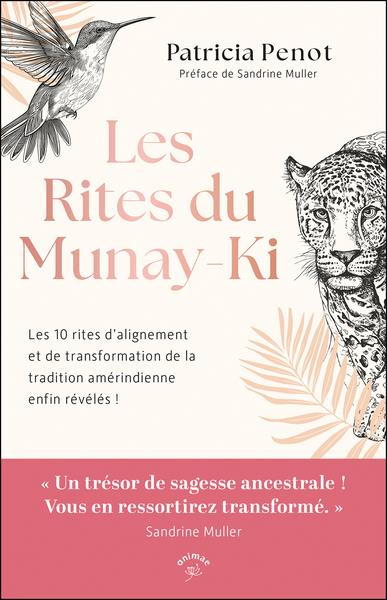 Emprunter Les Rites du Munay-Ki. Les 10 rites d’alignement et de transformation de la tradition amérindienne e livre