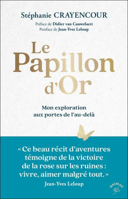 Emprunter Le Papillon d'Or . Mon exploration aux portes de l’au-delà livre