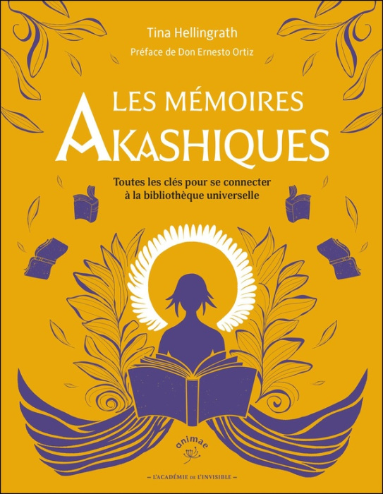 Emprunter Les mémoires akashiques. Toutes les clés pour se connecter à la bibliothèque universelle livre