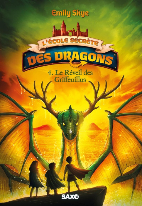 Emprunter L'école secrète des dragons Tome 4 : Le Réveil des Griffeuillus livre