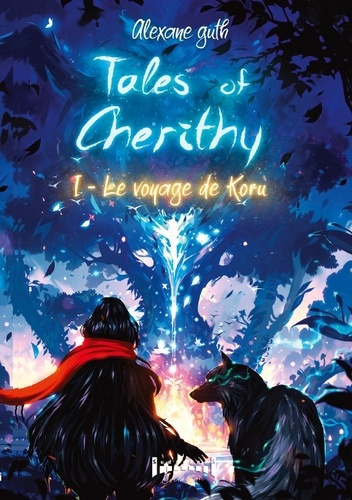 Emprunter Tales of Cherithy Tome 1 : Le voyage de Koru livre