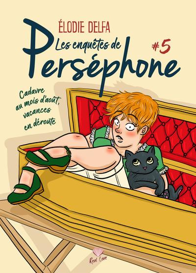 Emprunter Les enquêtes de Perséphone Tome 5 : Cadavre au mois d’août, vacances en déroute livre