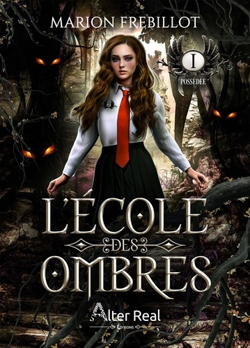 Emprunter L'école des ombres Tome 1 : Possédée livre