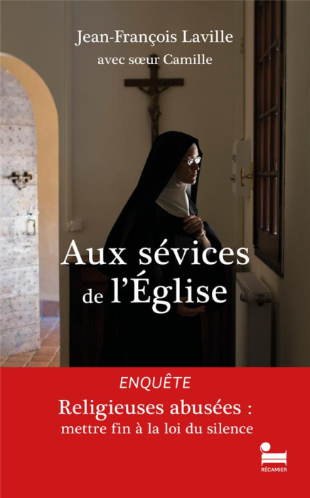 Emprunter Aux sévices de l'Eglise. Religieuses abusées : mettre fin à la loi du silence livre