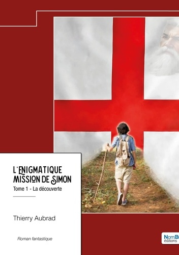 Emprunter L'énigmatique mission de Simon Tome 1 : La découverte livre