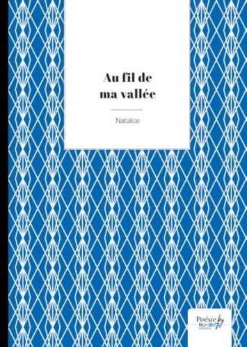 Emprunter Au fil de ma vallée livre