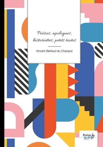 Emprunter Poésies, apologues, historiettes, petits textes livre