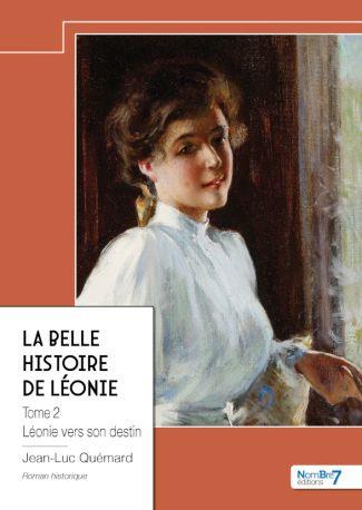 Emprunter La belle histoire de Léonie. Tome 2 livre