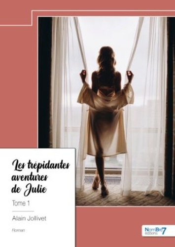 Emprunter Les trépidantes aventures de Julie. Tome 1 livre