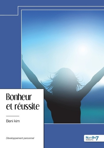 Emprunter Bonheur et réussite livre