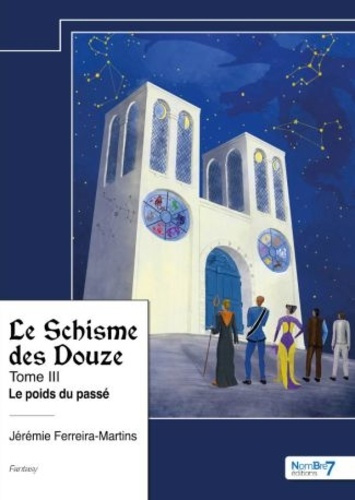 Emprunter Le Schisme des Douze Tome 3 : Le poids du passé livre