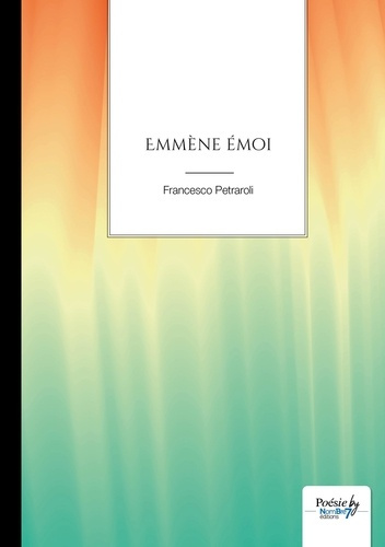 Emprunter Emmène émoi livre