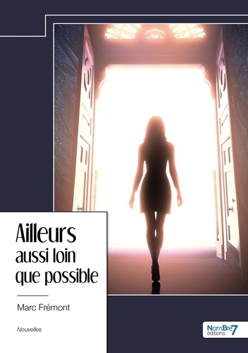 Emprunter Ailleurs aussi loin que possible livre