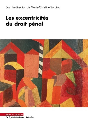 Emprunter Les excentricités du droit pénal livre