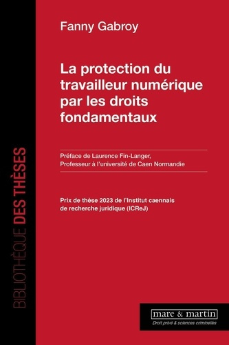 Emprunter La protection du travailleur numérique par les droits fondamentaux livre
