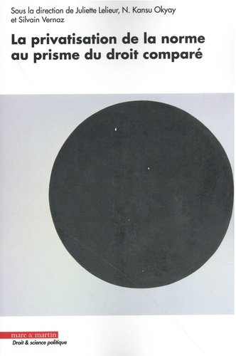 Emprunter La privatisation de la norme au prisme du droit comparé livre